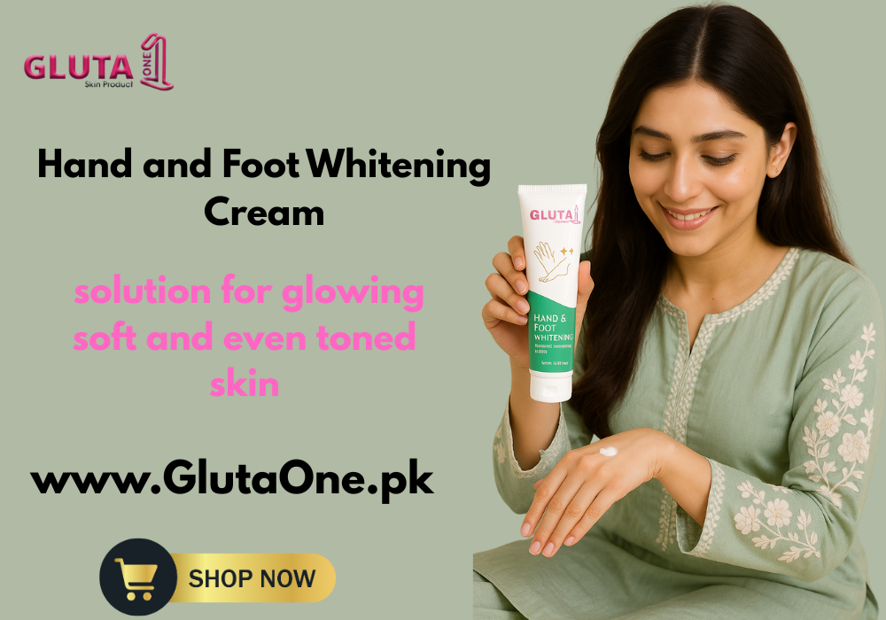 hands & feet whitening cream