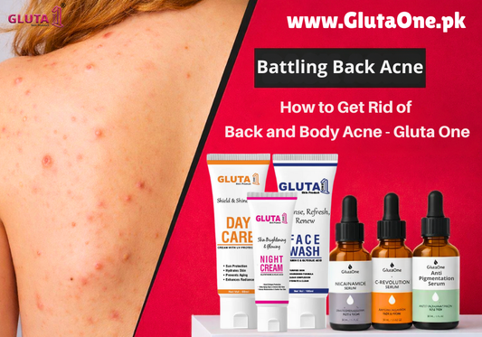 Battling Back Acne How to Get Rid of Back and Body Acne - Gluta One