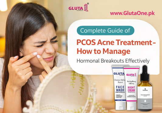 Complete Guide of PCOS Acne Treatment - How to Manage Hormonal Breakouts Effectively