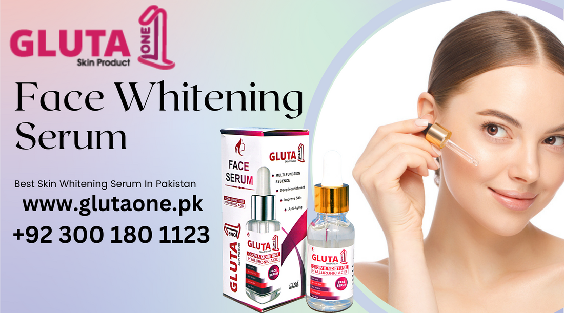 Best Face Whitening Serum in Pakistan Gluta One GLUTA ONE