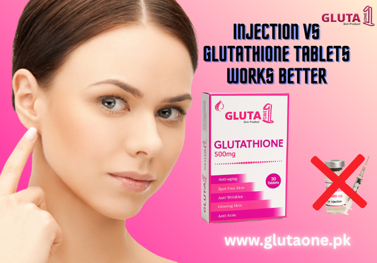 Glutathione Tablets vs Injections: Which Works Better?