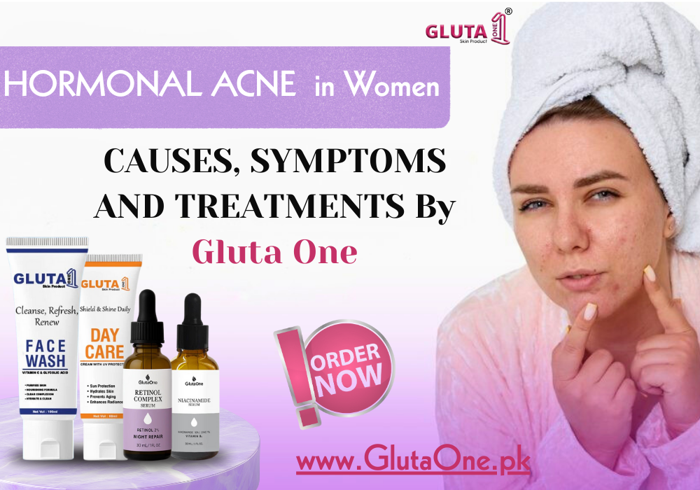 Hormonal Acne in Women Why It Happens and How to Beat It - Gluta1