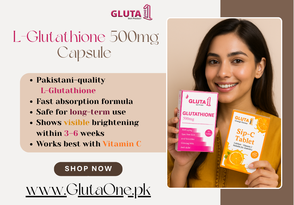 L-Glutathione 500mg Capsule Price in Pakistan | Updated 2025 – Gluta One
