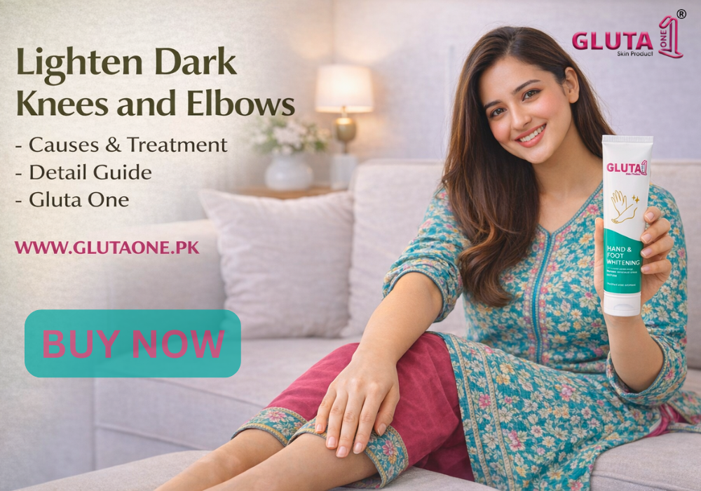 Lighten Dark Knees and Elbows - Causes & Treatment - Detail Guide - Gluta One