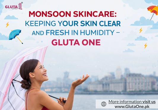Monsoon Skincare: Keeping Your Skin Clear and Fresh in Humidity - GLUTA ONE
