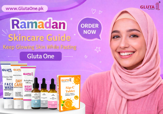 Ramadan Skincare Guide - Keep Glowing Skin While Fasting - Gluta One