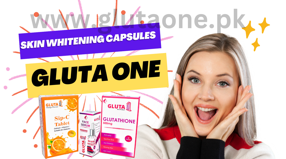 best skin whitening capsules by gluta one